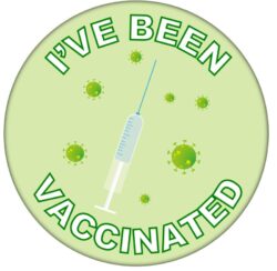 I've Been Vaccinated - 59mm Badge/Badges - Vaccine Vaccination Covid Injection Passport BBSB20A1