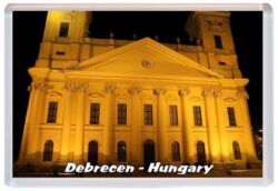 Debrecen - Hungary - Jumbo Fridge Magnet Souvenir Gift Present 20D2