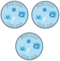 3 PACK - I've Had the Jab - 59mm Badge/Badges - Vaccine Vaccination Vaccinated Covid Injection Passport BBSB20A12
