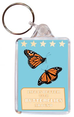 Live is Better with Butterflies around - Double Sided Large Keyring Souvenir Gift Present Butterfly Cartoon Quote
