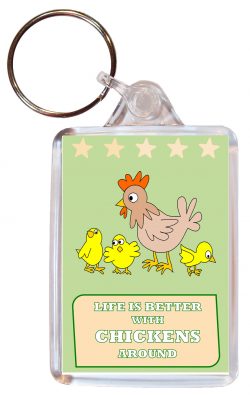 Live is Better with Chickens around - Double Sided Large Keyring Souvenir Gift Present Chicken Cartoon Quote