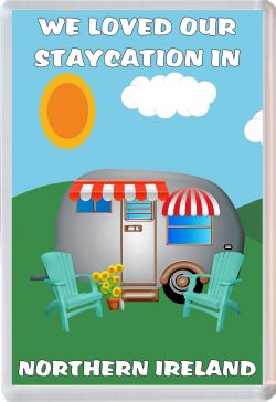We loved our Staycation in Northern Ireland - Jumbo Fridge Magnet Souvenir Holiday Gift Present