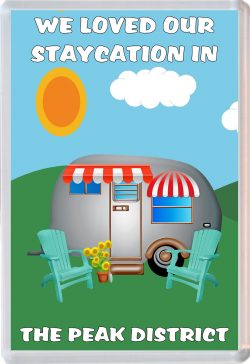 We loved our Staycation in The Peak District - Jumbo Fridge Magnet Souvenir Holiday Gift Present