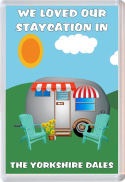 We loved our Staycation in The Yorkshire Dales - Jumbo Fridge Magnet Souvenir Holiday Gift Present