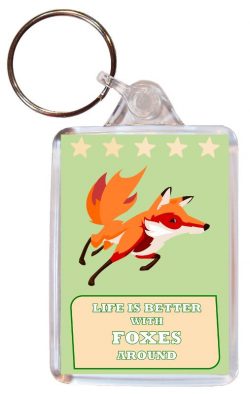 Life is Better with Foxes around - Double Sided Large Keyring Key Fob Chain Ring Gift Present Souvenir Fox