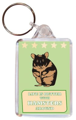 Life is Better with Hamsters around - Double Sided Large Keyring Key Fob Chain Ring Gift Present Souvenir Hamster