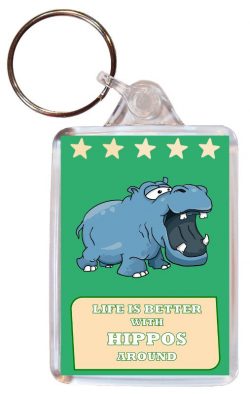 Life is Better with Hippos around - Double Sided Large Keyring Key Fob Chain Ring Gift Present Souvenir Hippo