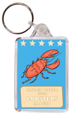 Life is Better with Lobsters around - Double Sided Large Keyring Key Fob Chain Ring Gift Present Souvenir Lobster
