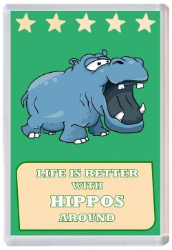 Life is Better with Hippos around - Jumbo Fridge Magnet Souvenir Present Hippopotamus/Hippo