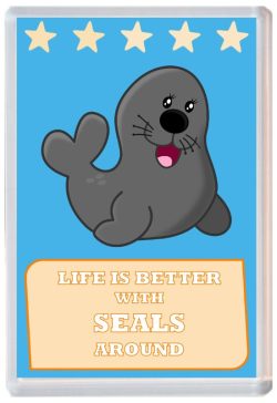 Life is Better with Seals around - Jumbo Fridge Magnet Souvenir Present Seal