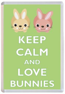 Keep Calm and Love Bunny/Bunnies - Jumbo Fridge Magnet