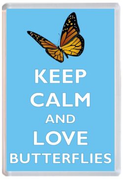 Keep Calm and Love Butterfly/Butterflies - Jumbo Fridge Magnet