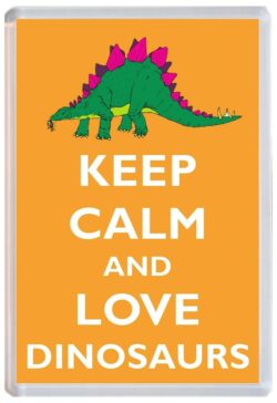 Keep Calm and Love Dinosaur/Dinosaurs - Jumbo Fridge Magnet
