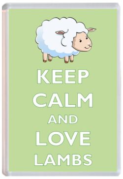 Keep Calm and Love Lamb/Lambs - Jumbo Fridge Magnet