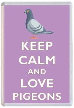 Keep Calm and Love Pigeon/Pigeons - Jumbo Fridge Magnet