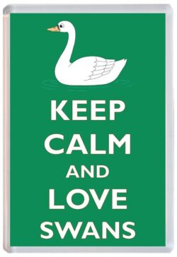 Keep Calm and Love Swans/Swans - Jumbo Fridge Magnet