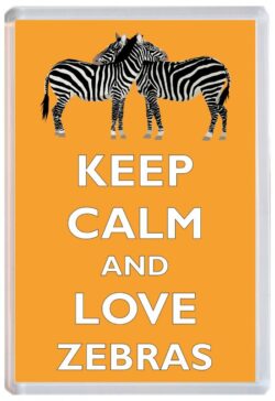 Keep Calm and Love Zebra/Zebras - Jumbo Fridge Magnet