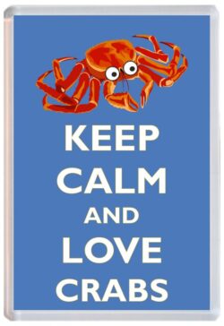 Keep Calm and Love Crab/Crabs - Jumbo Fridge Magnet