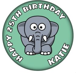 Personalised Elephant Birthday Badge - 59mm ANY NAME & AGE
