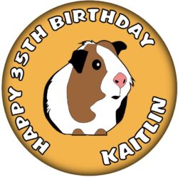 Personalised Guinea Pig Birthday Badge - 59mm ANY NAME & AGE