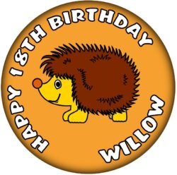 Personalised Hedgehog Birthday Badge - 59mm ANY NAME & AGE