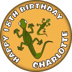 Personalised Lizard/Gecko Birthday Badge - 59mm ANY NAME & AGE