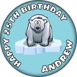 Personalised Polar Bear Birthday Badge - 59mm ANY NAME & AGE