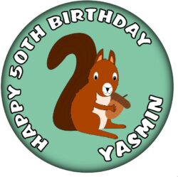 Personalised Squirrel Birthday Badge - 59mm ANY NAME & AGE
