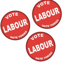 3 PACK - Vote Labour - Hate Tories - 59mm Badges