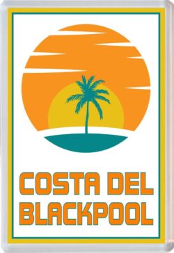 Costa del Blackpool - 96 x 67mm Jumbo Fridge Magnet