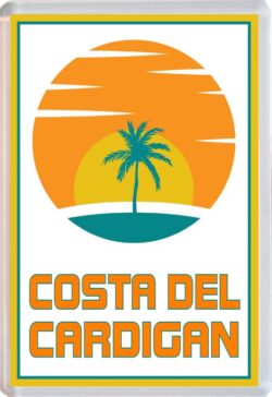 Costa del Cardigan - 96 x 67mm Jumbo Fridge Magnet