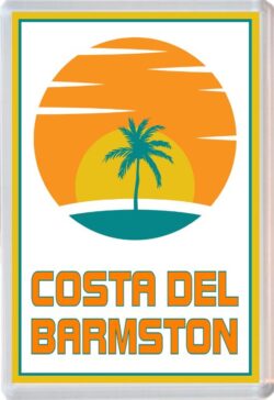 Costa del Barmston- 96 x 67mm Jumbo Fridge Magnet