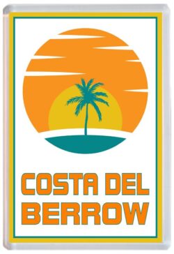 Costa del Berrow - 96 x 67mm Jumbo Fridge Magnet