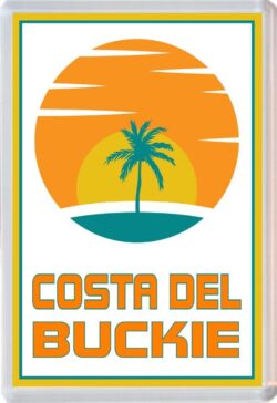 Costa del Buckie - 96 x 67mm Jumbo Fridge Magnet