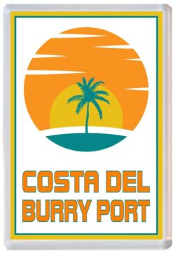 Costa del Burry Port - 96 x 67mm Jumbo Fridge Magnet