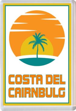 Costa del Cairnbulg - 96 x 67mm Jumbo Fridge Magnet