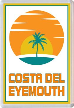 Costa del Eyemouth - 96 x 67mm Jumbo Fridge Magnet